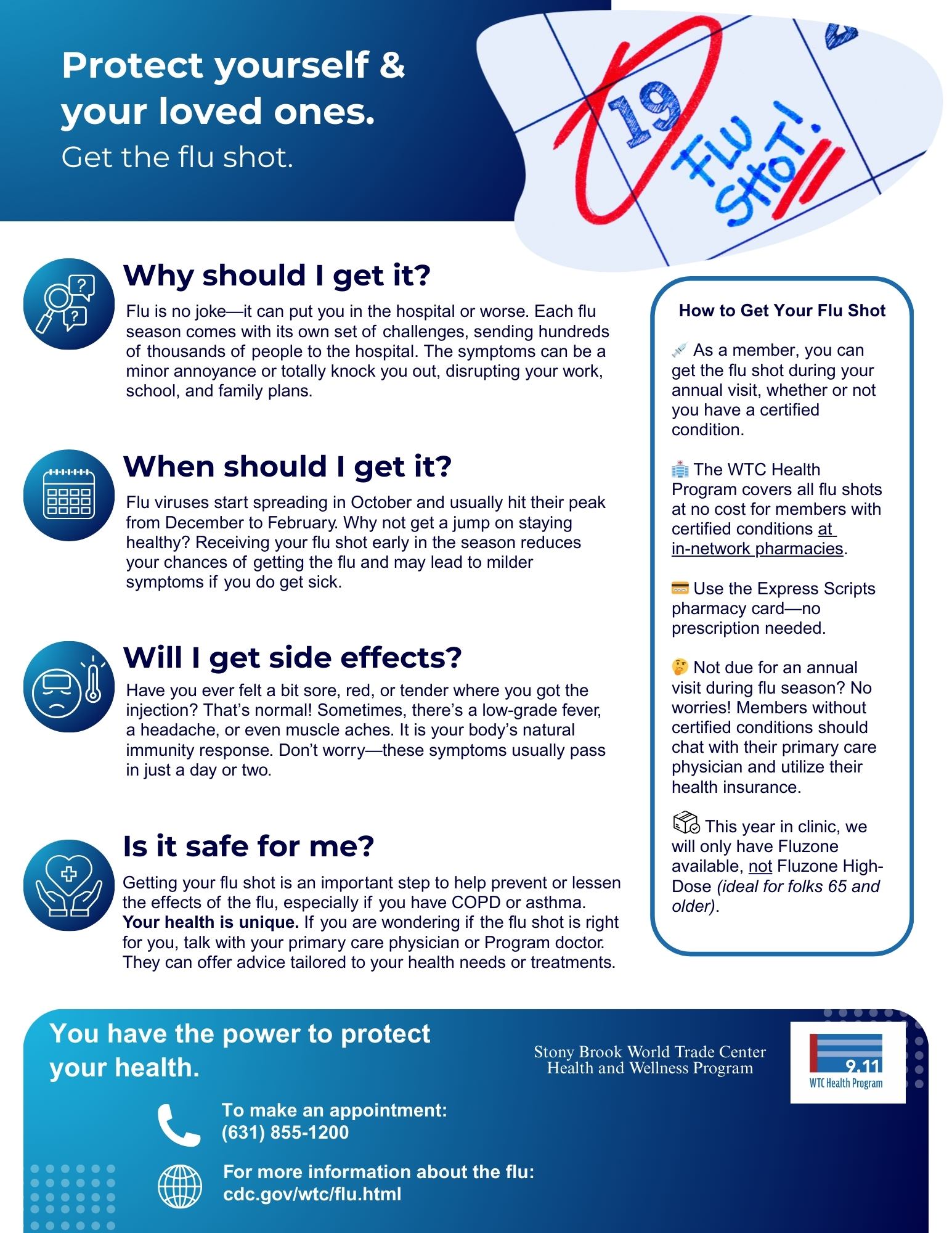 Flyer titled “Protect yourself &amp; your loved ones. Get the flu shot.” Explains why, when, and how to get a flu shot. 