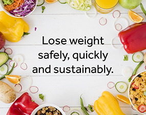 lose weight safely, quickly and sustainably