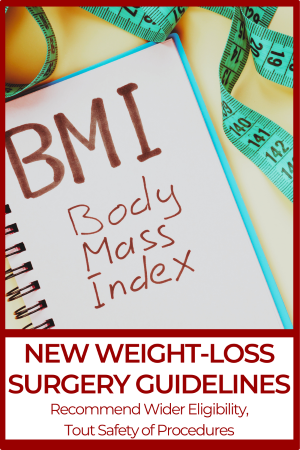 New Weight-Loss Surgery Guidelines